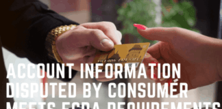 Account Information Disputed By Consumer Meets FCRA Requirements Account Information Disputed By Consumer Meets FCRA Requirements