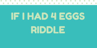 ‘If I Had 4 Eggs’: Here’s The Answer Riddle That Is Going Viral If I had 4 eggs