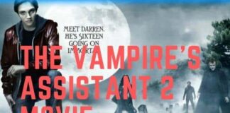 The Vampire’s Assistant 2 Movie? The Vampire's Assistant 2 Movie