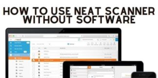 How To Use Neat Scanner Without Software? How To Use Neat Scanner Without Software