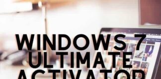 How To Use Windows 7 Ultimate Activator? Windows 7 ultimate activator