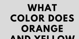 What Color Does Orange And Yellow Make What Color Does Orange And Yellow Make