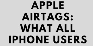 Apple AirTags: What All iPhone Users Should Know AirTags