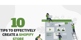 10 Tips To Effectively Create a Shopify Store Shopify